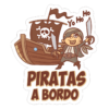 Adhesivo Piratas a bordo.